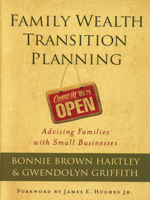 Title details for Family Wealth Transition Planning by Bonnie Brown Hartley - Available